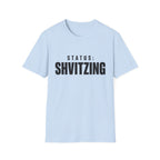 Status: Shvitzing T-Shirt