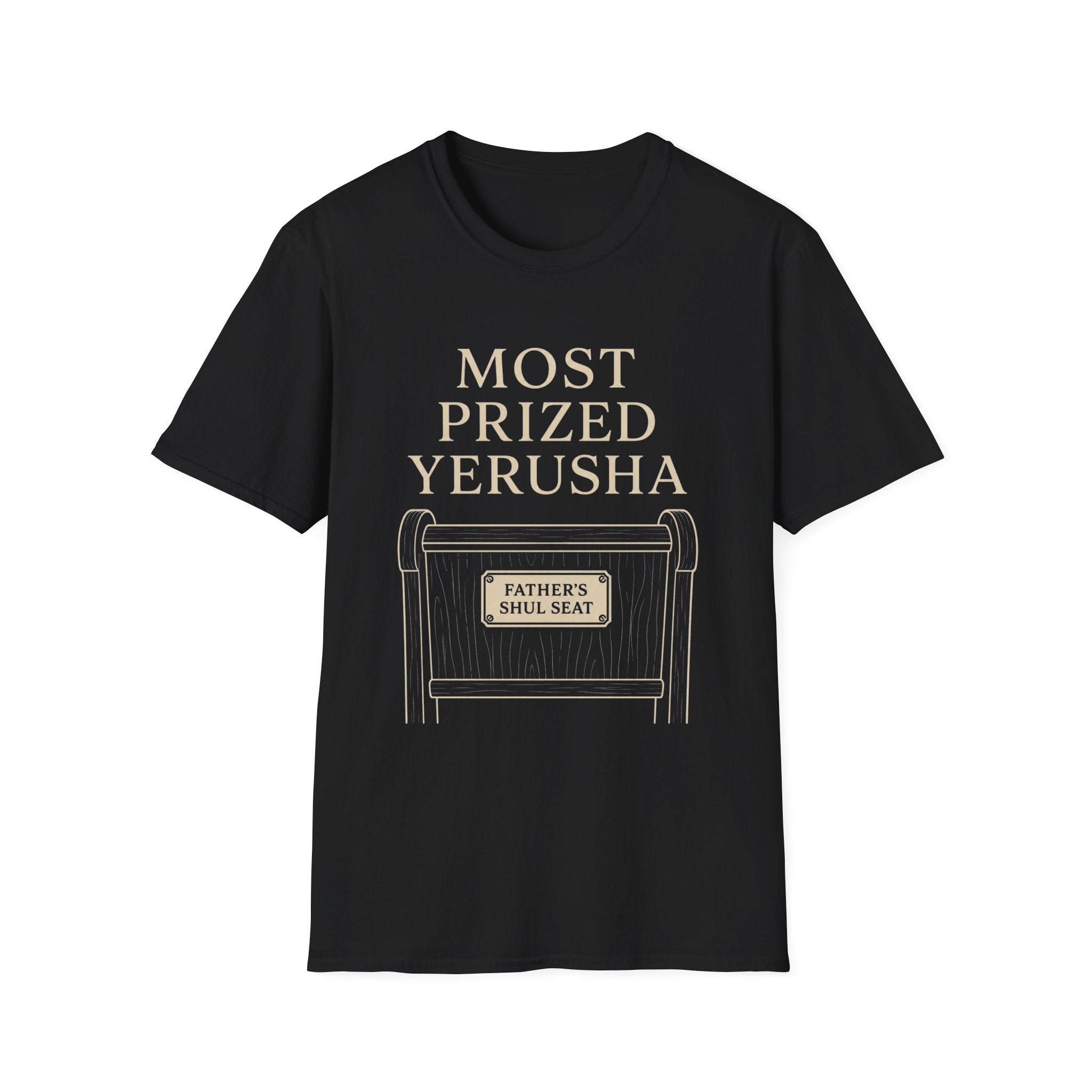Most Prized Yerusha T-Shirt