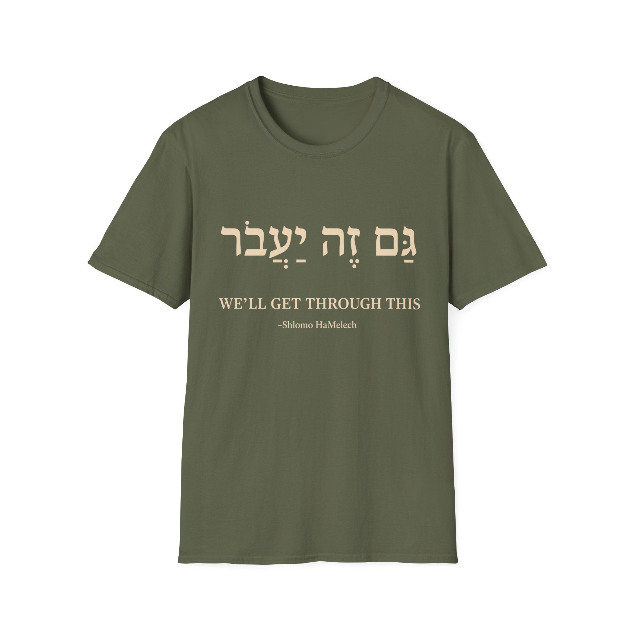 We'll Get Through This T-Shirt