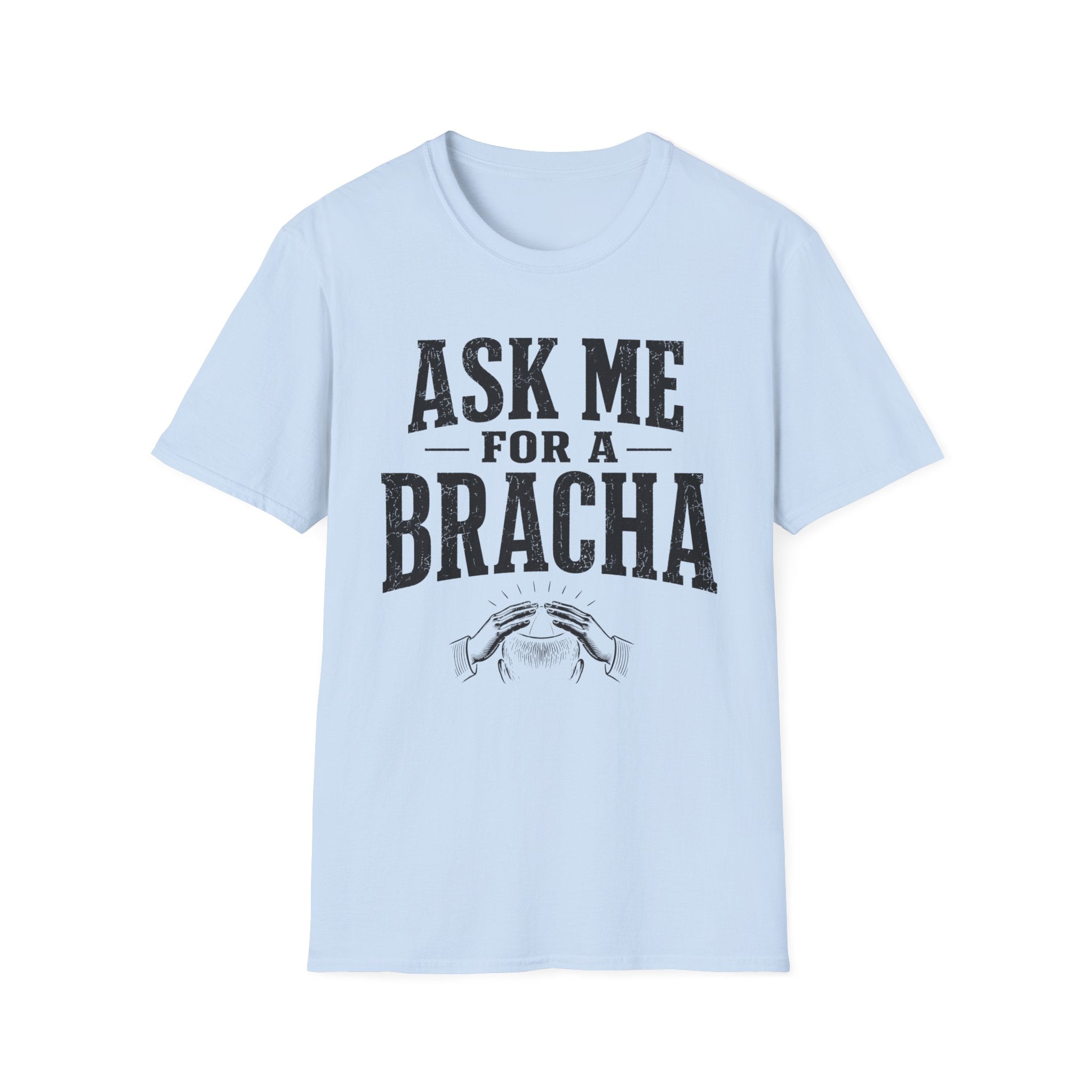 Ask Me For a Bracha T-Shirt