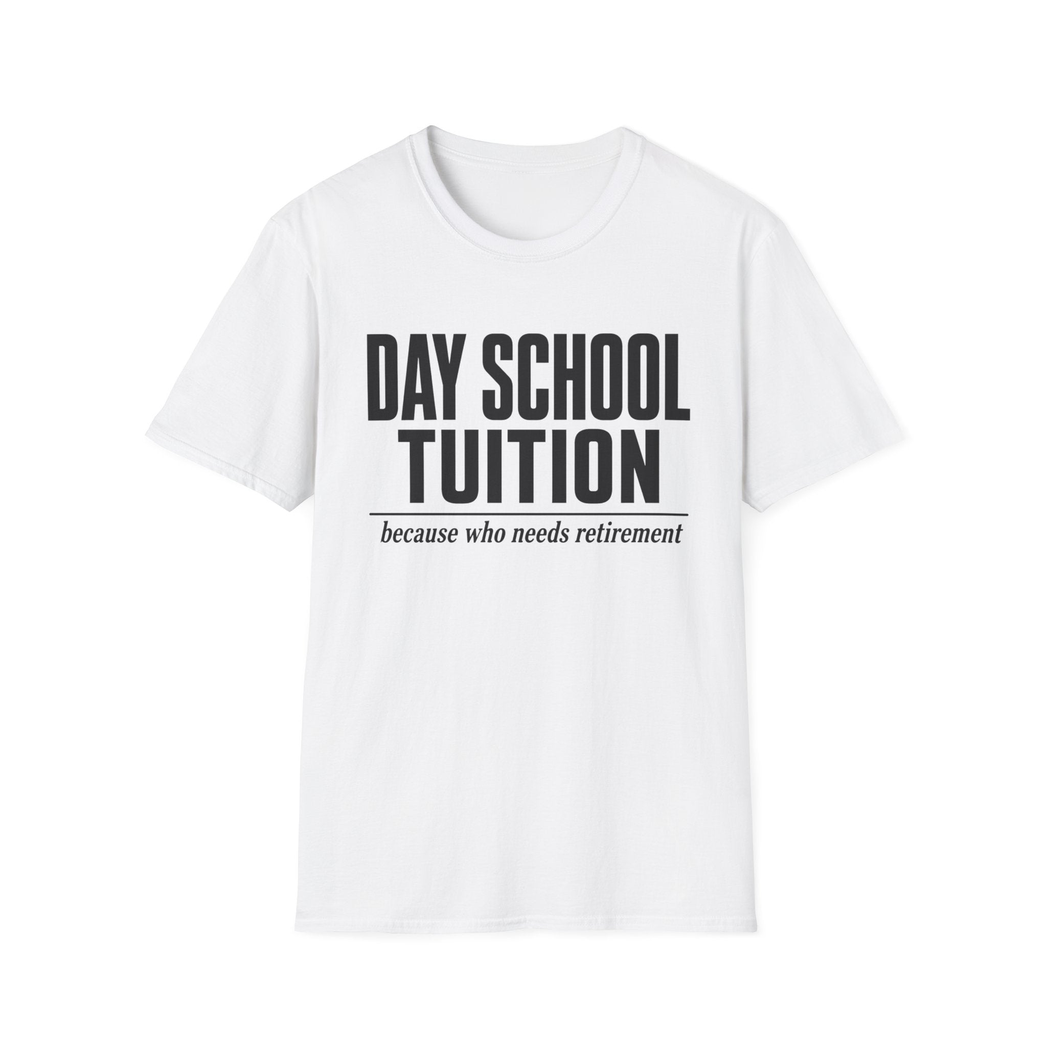 Tuition Vs. Retirement T-Shirt