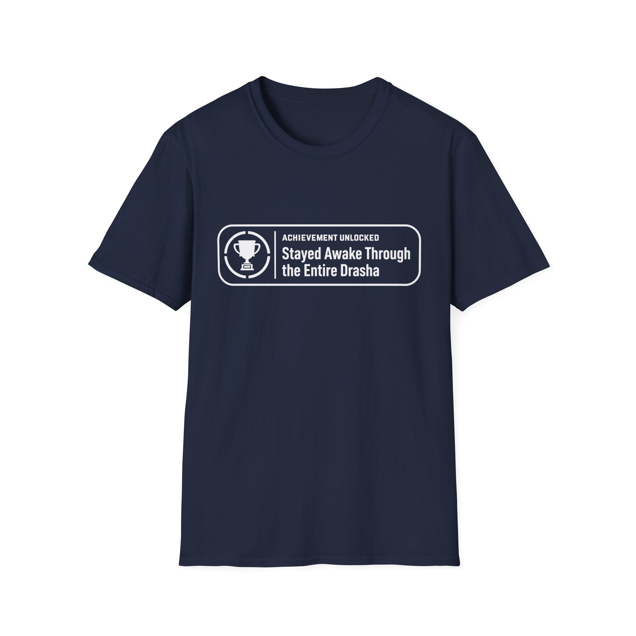 Stayed Awake During Drasha T-Shirt