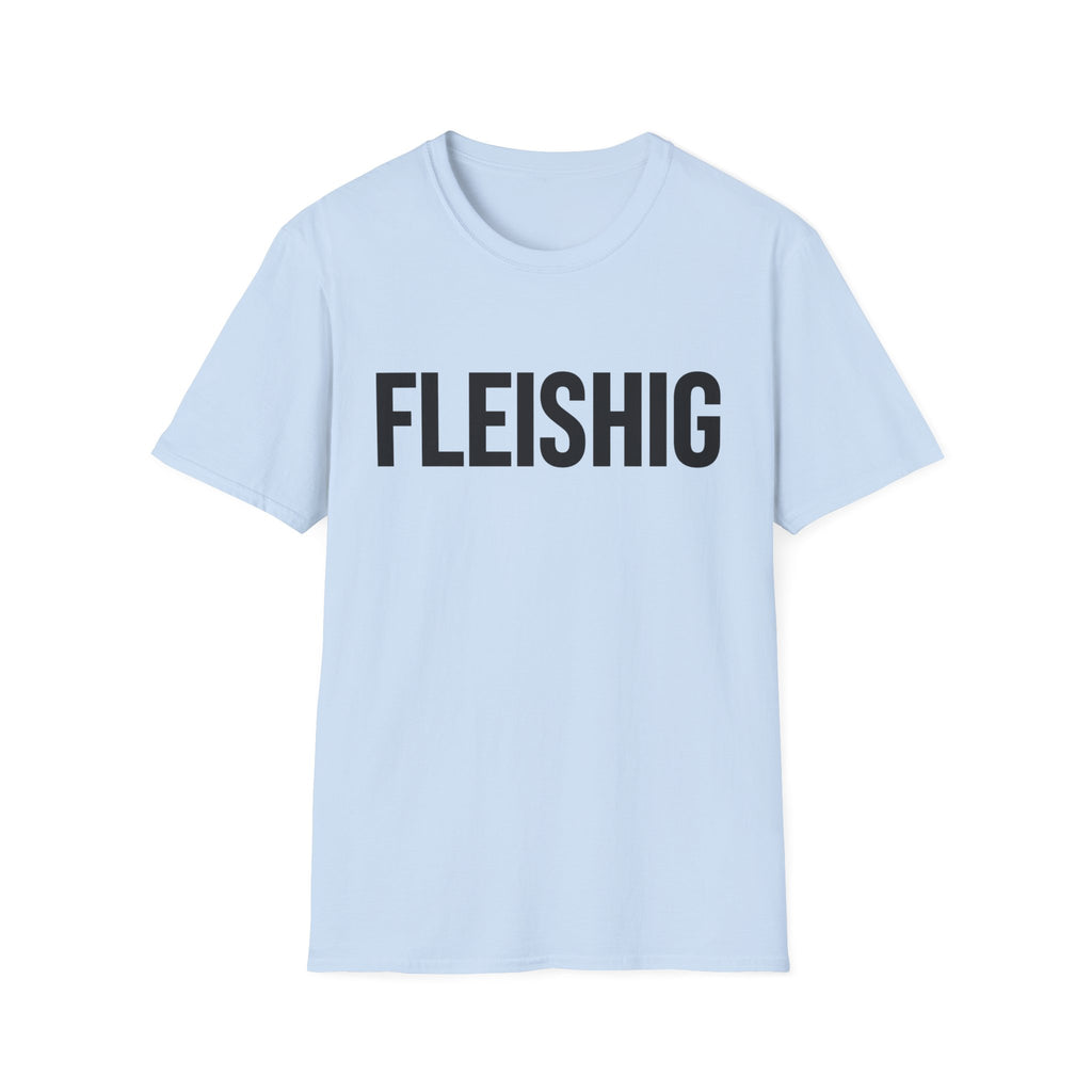 Fleishig T-Shirt