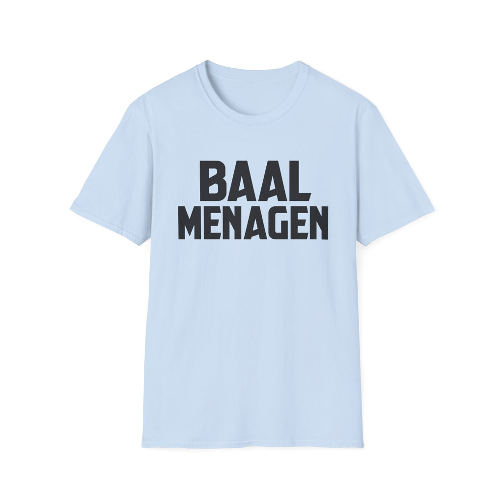 Baal Menagen T-Shirt