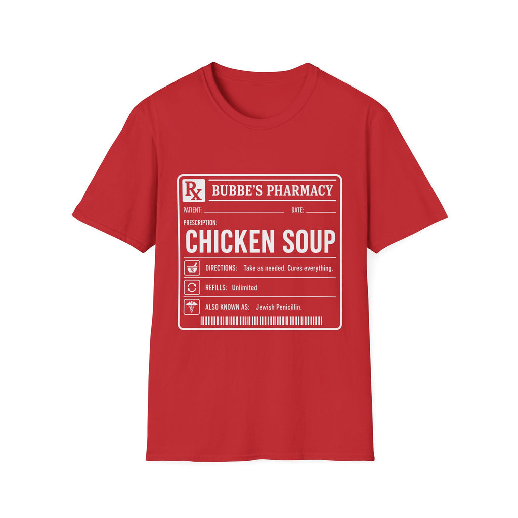 Chicken Soup Prescription T-Shirt