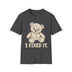 I Fixed It T-Shirt