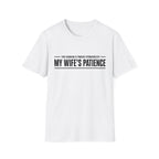 Sponsored By Wife's Patience T-Shirt