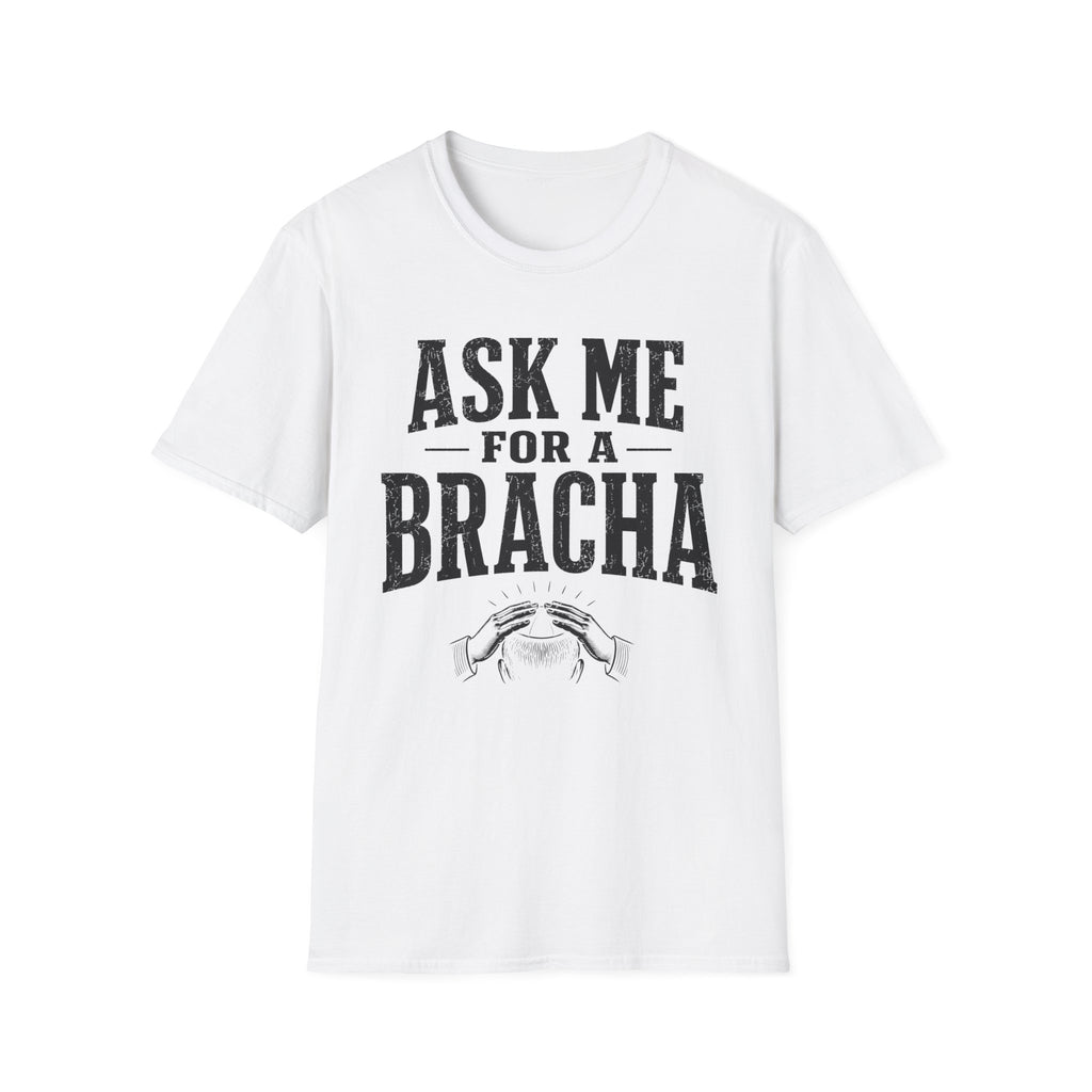 Ask Me For a Bracha T-Shirt