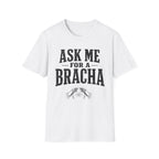 Ask Me For a Bracha T-Shirt