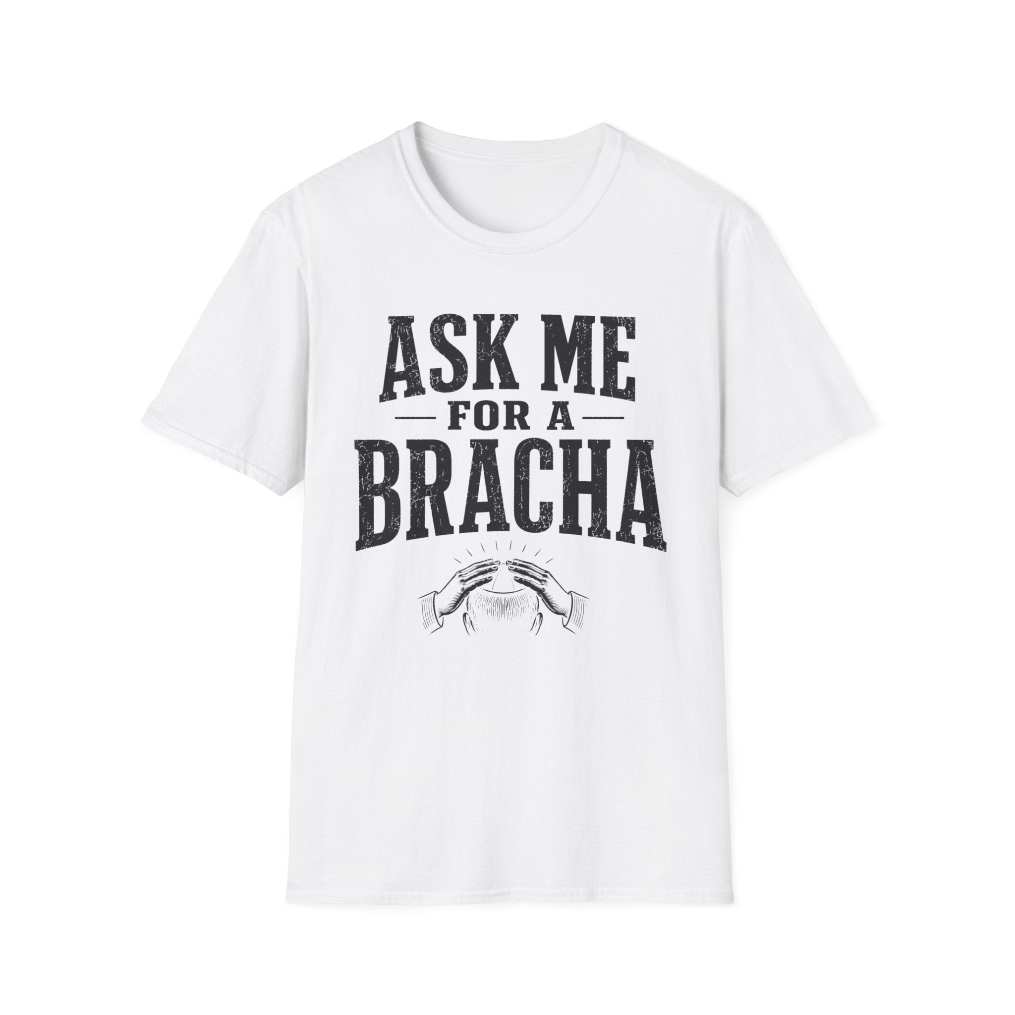 Ask Me For a Bracha T-Shirt