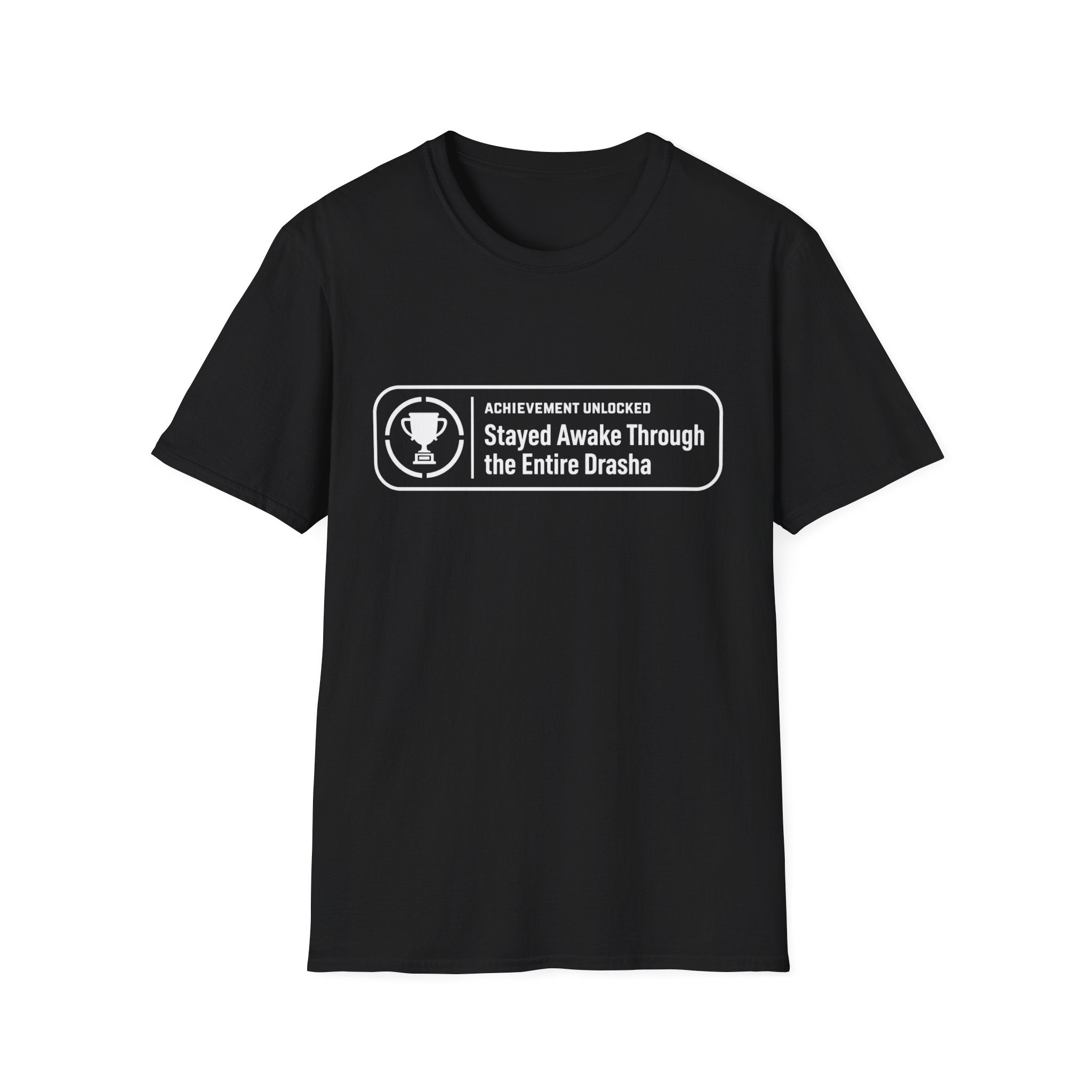 Stayed Awake During Drasha T-Shirt