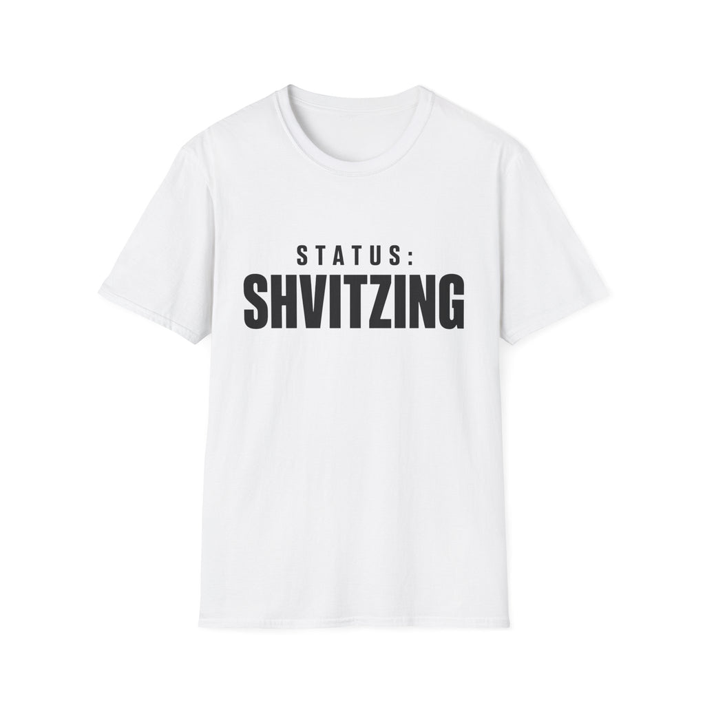 Status: Shvitzing T-Shirt