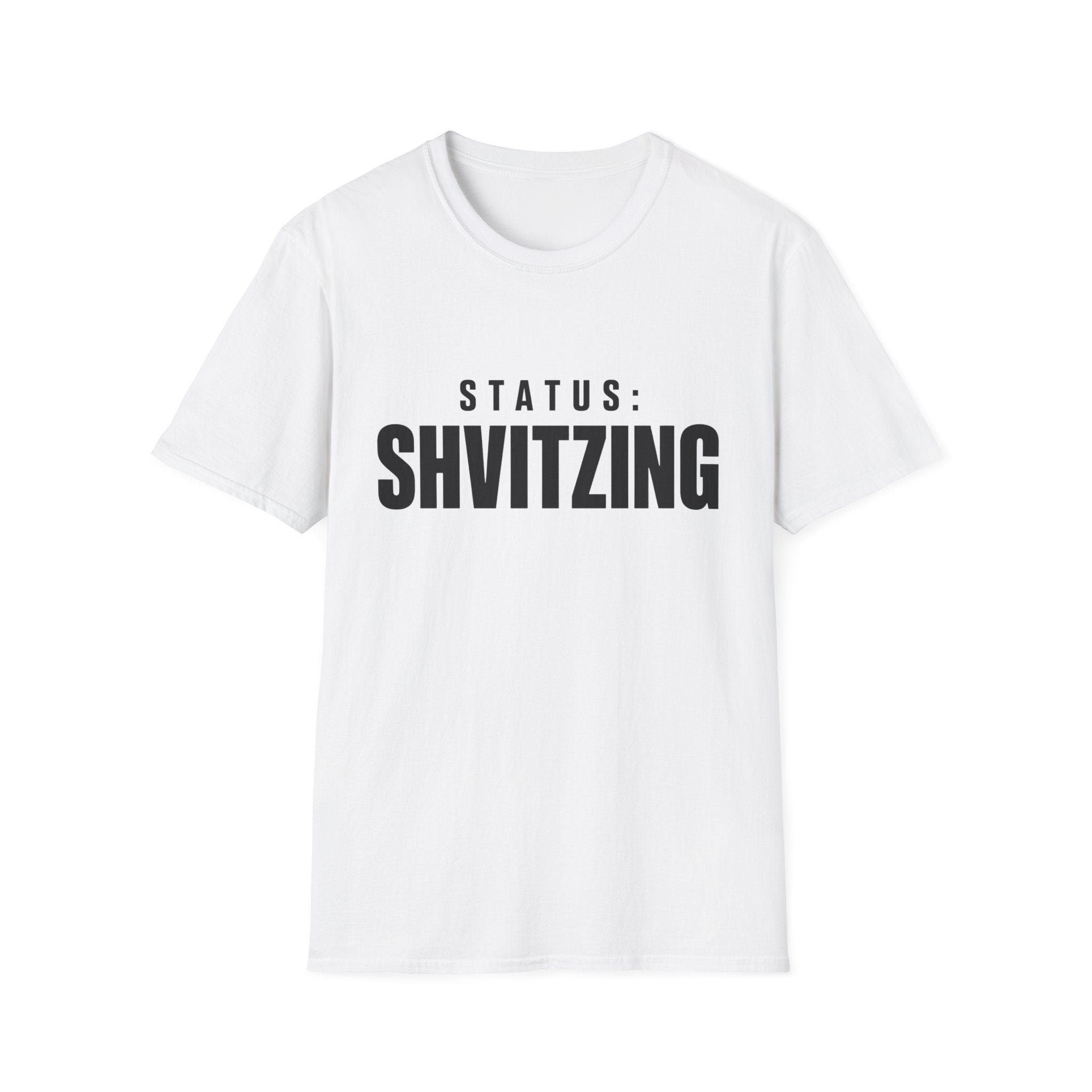 Status: Shvitzing T-Shirt