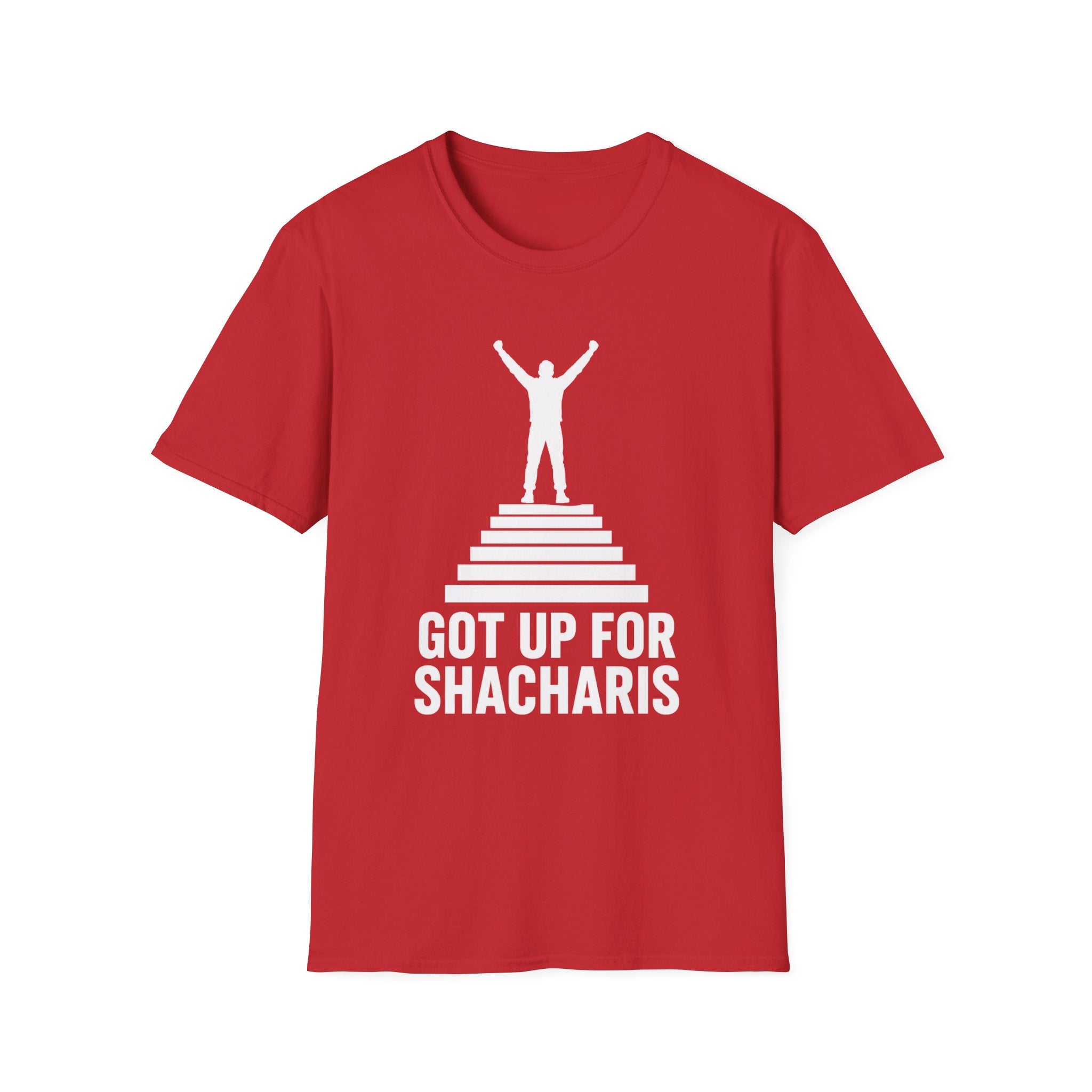 Got Up For Shacharis T-Shirt