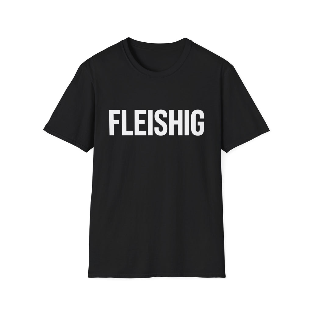 Fleishig T-Shirt