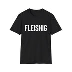 Fleishig T-Shirt