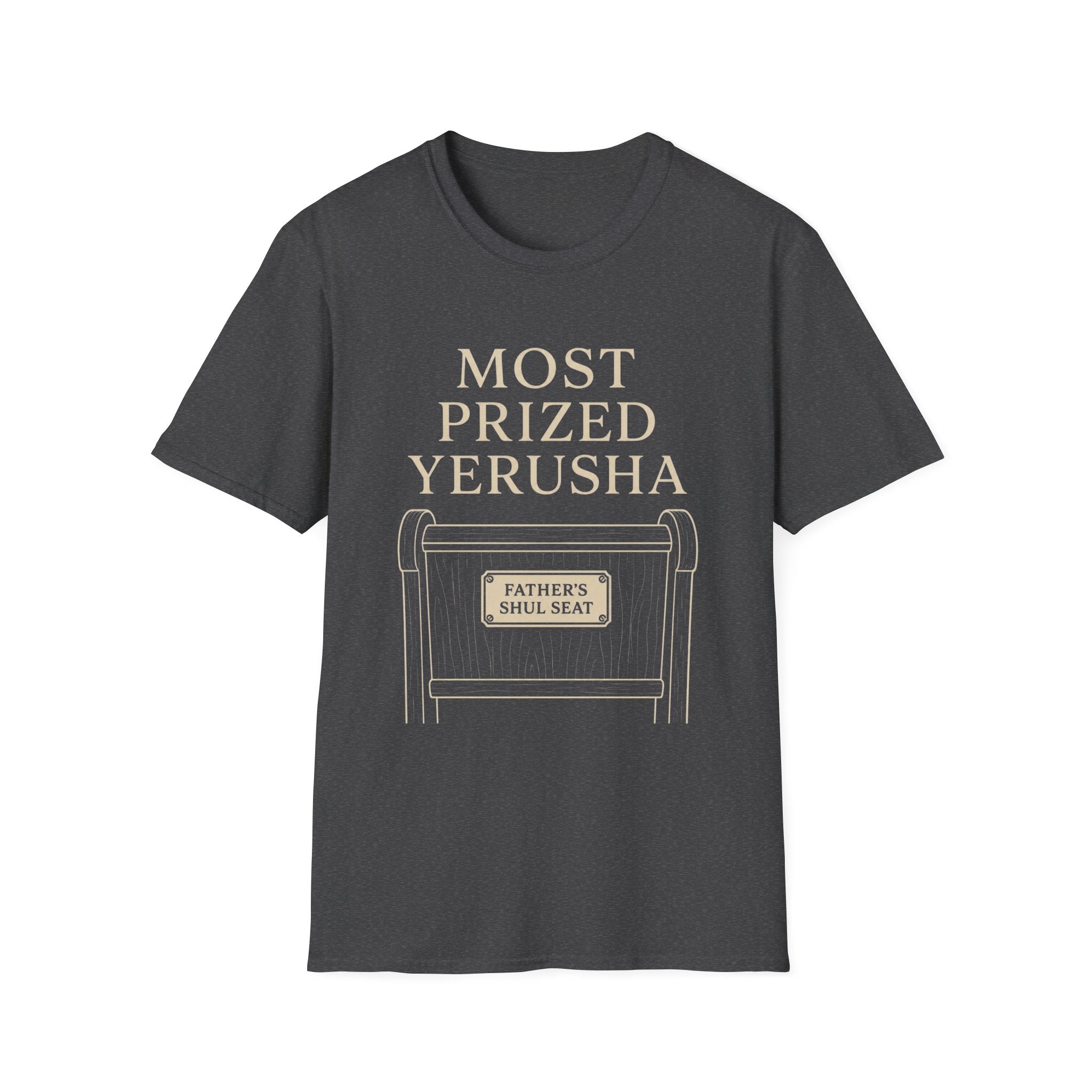 Most Prized Yerusha T-Shirt