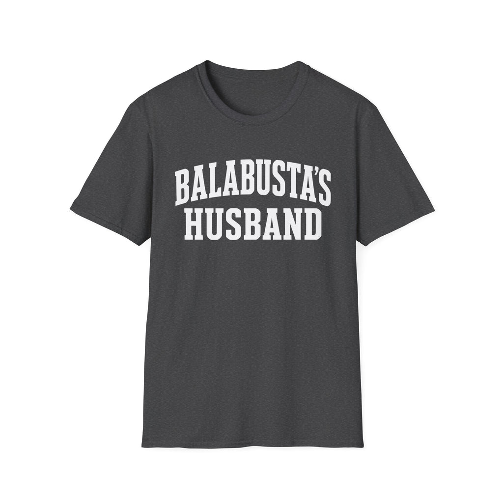 Balabusta's Husband T-Shirt