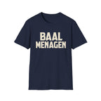 Baal Menagen T-Shirt