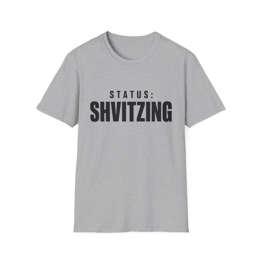 Status: Shvitzing T-Shirt
