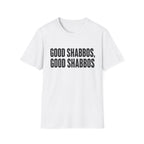 Good Shabbos T-Shirt