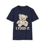I Fixed It T-Shirt
