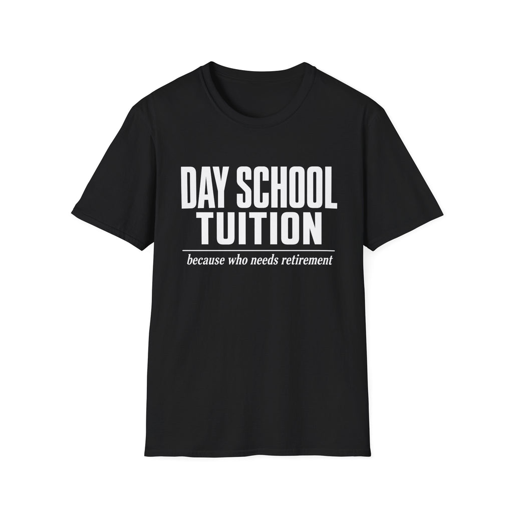 Tuition Vs. Retirement T-Shirt