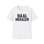 Baal Menagen T-Shirt