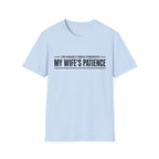 Sponsored By Wife's Patience T-Shirt