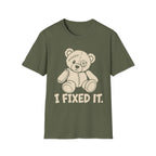 I Fixed It T-Shirt