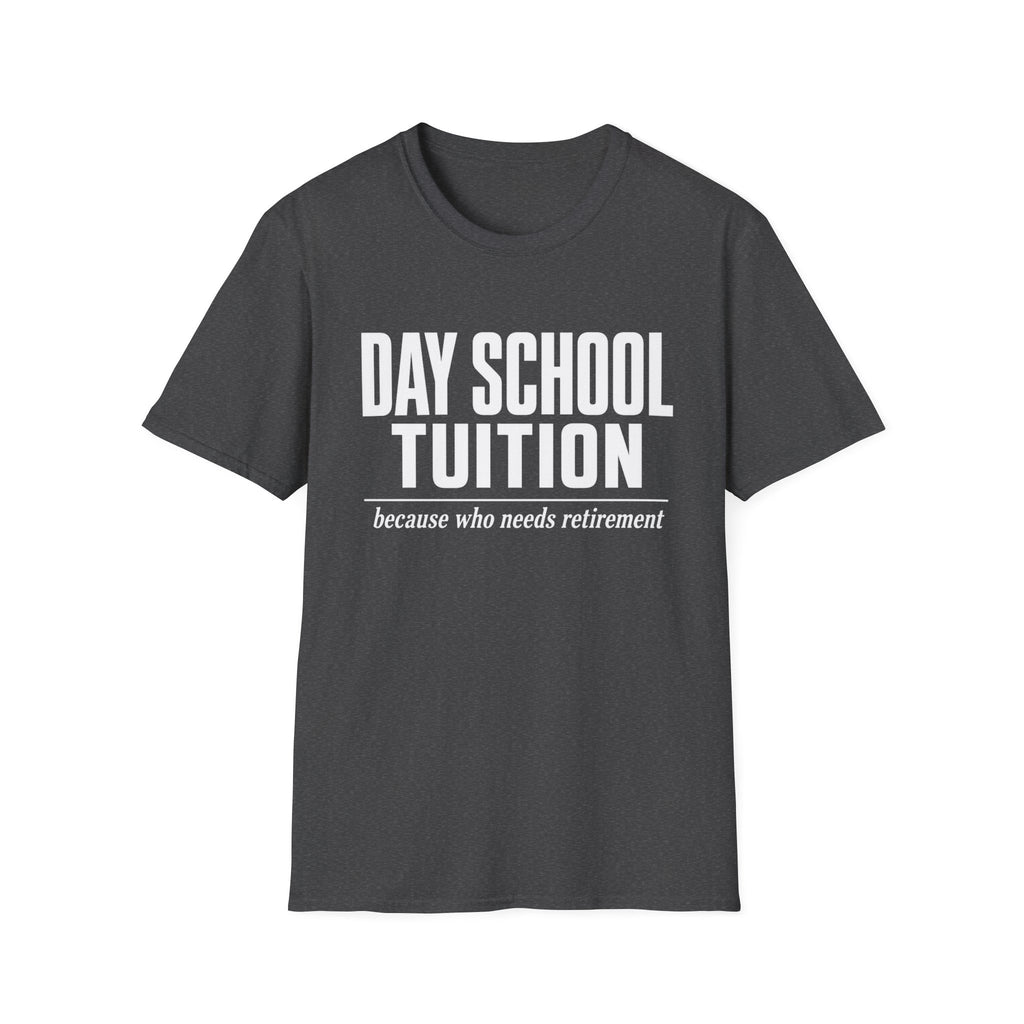 Tuition Vs. Retirement T-Shirt