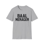 Baal Menagen T-Shirt