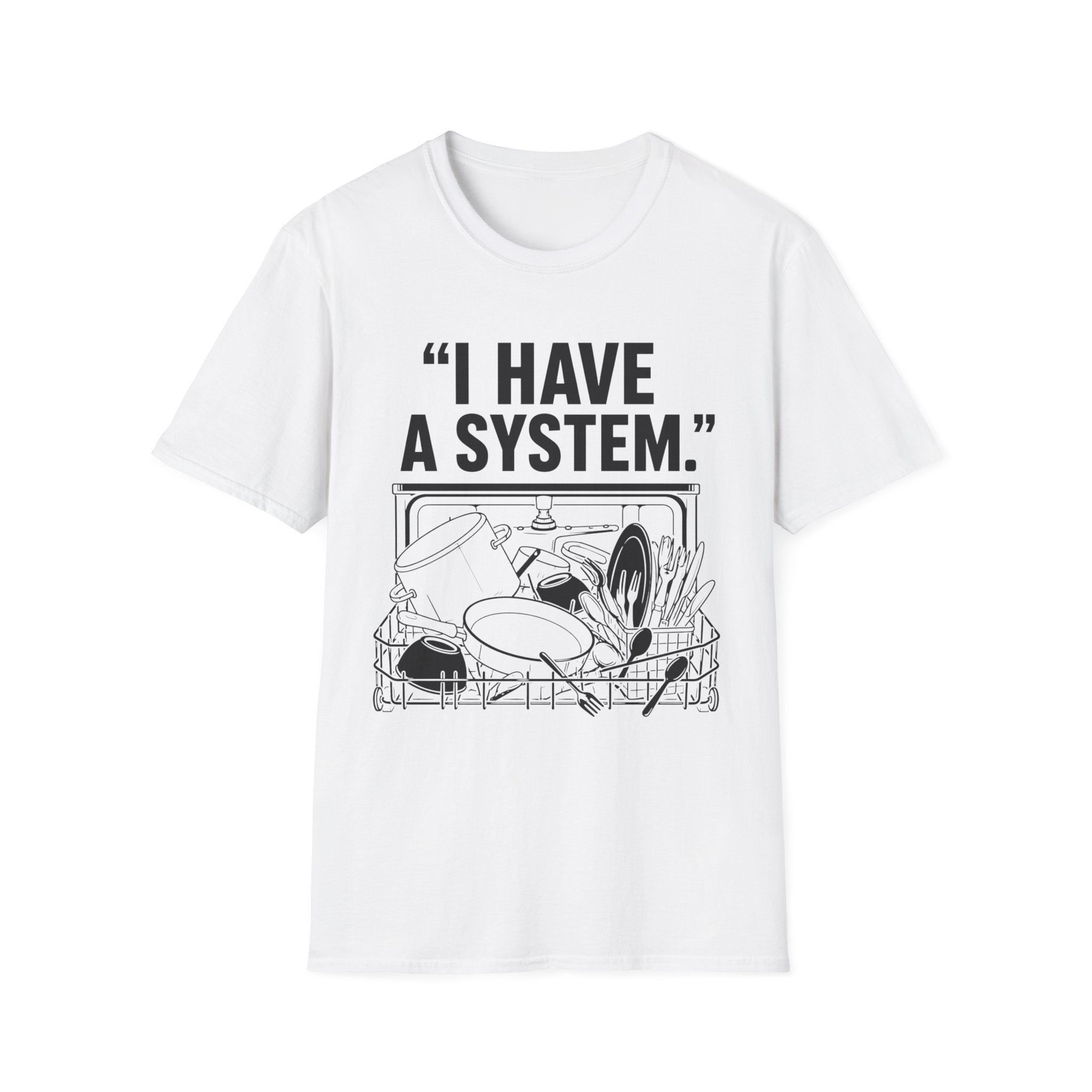 "I Have a System" T-Shirt
