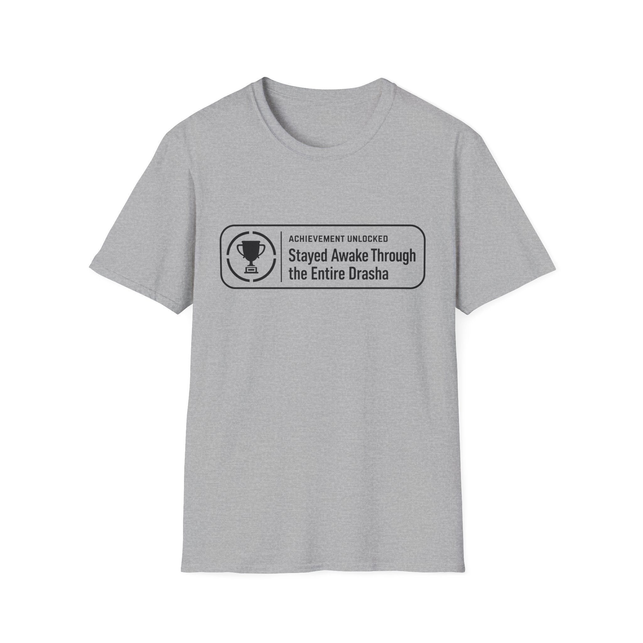 Stayed Awake During Drasha T-Shirt