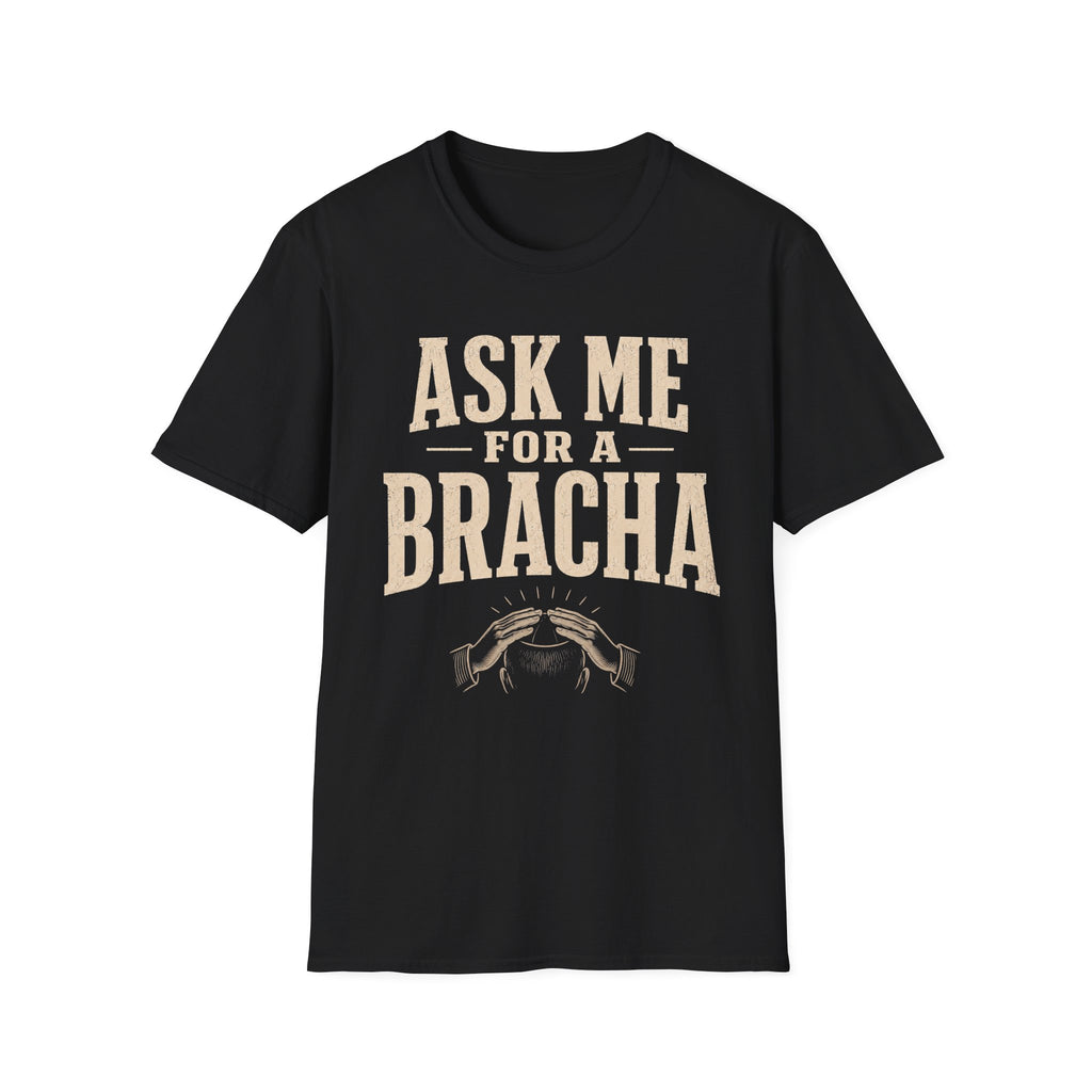 Ask Me For a Bracha T-Shirt