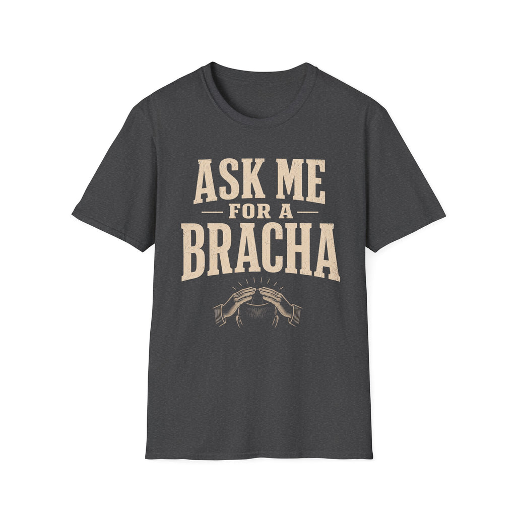 Ask Me For a Bracha T-Shirt