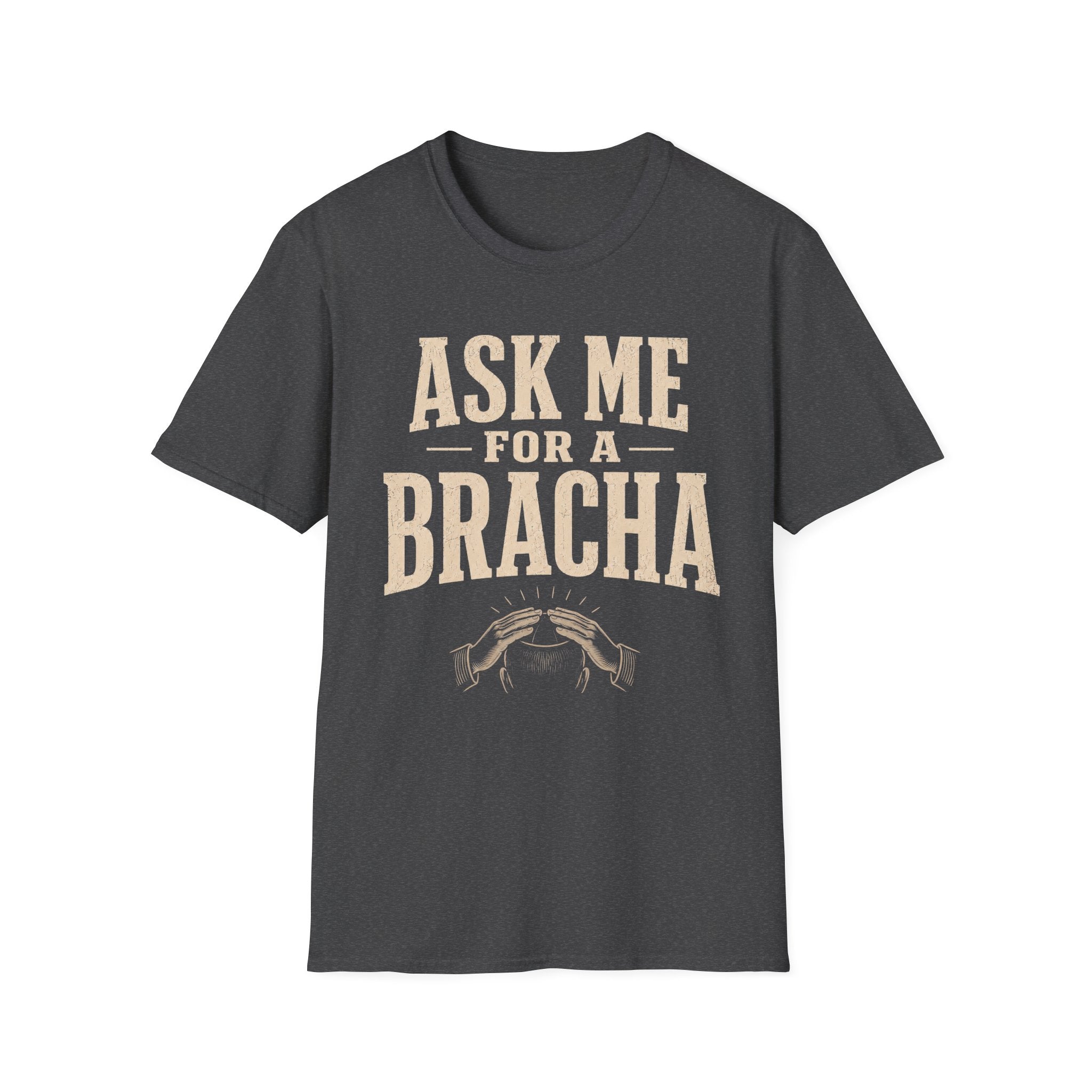 Ask Me For a Bracha T-Shirt