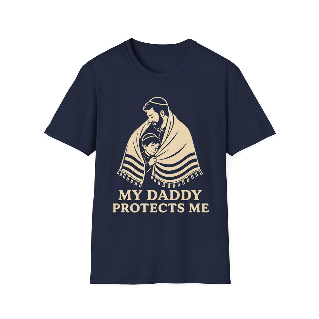 My Daddy Protects Me T-Shirt