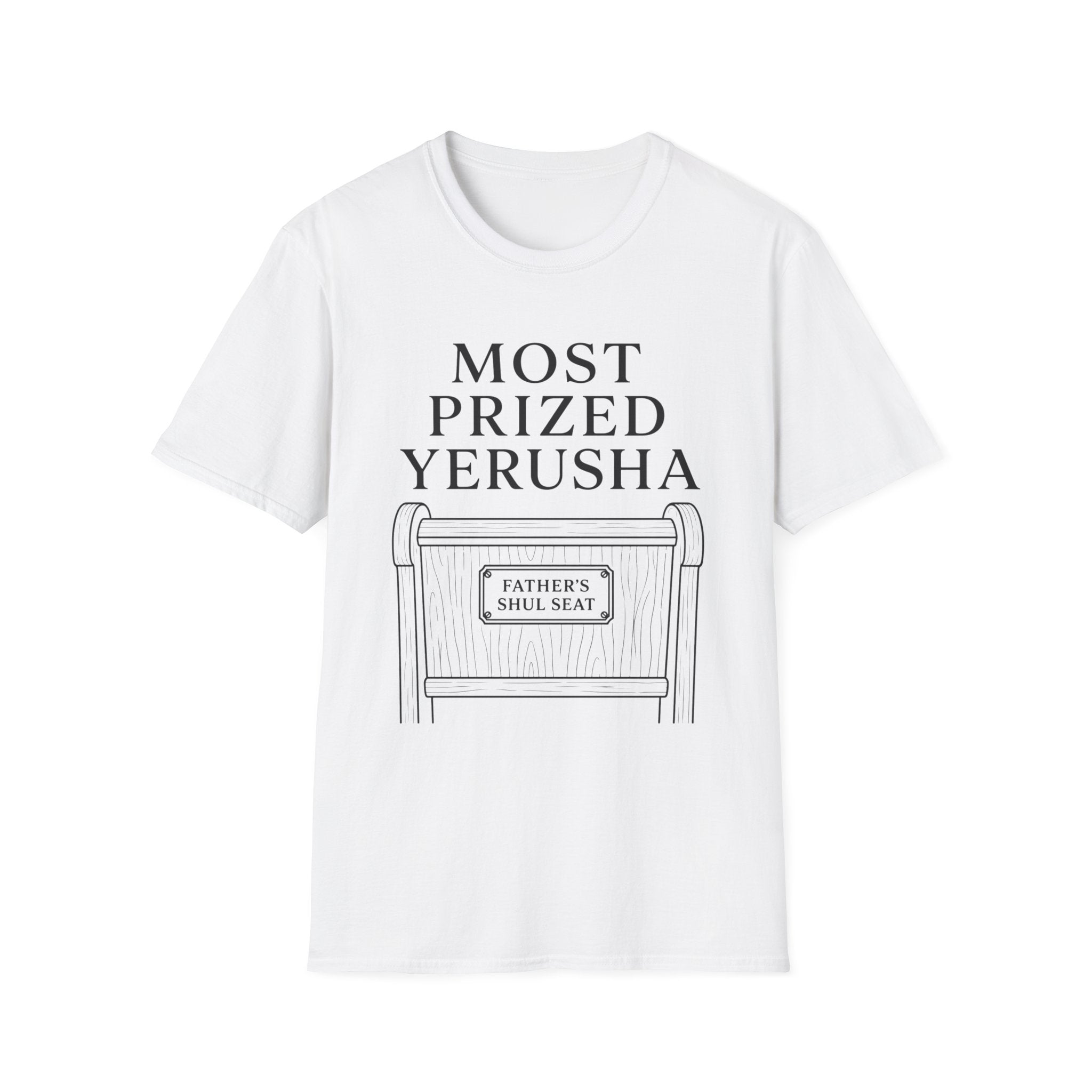 Most Prized Yerusha T-Shirt