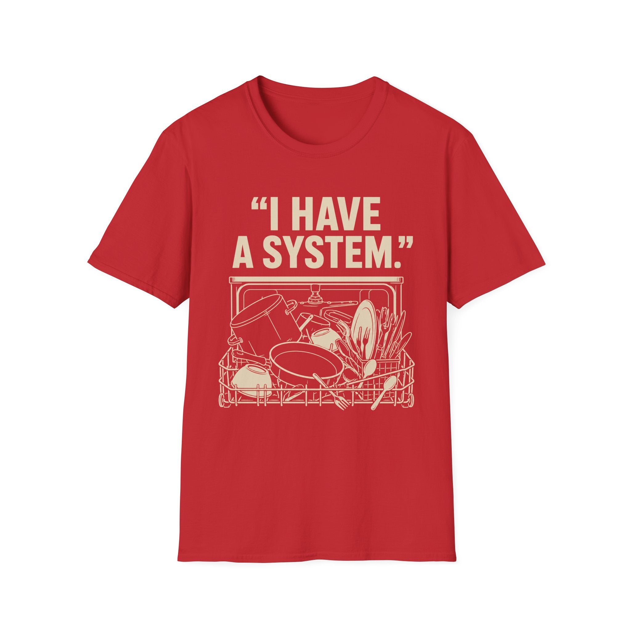 "I Have a System" T-Shirt