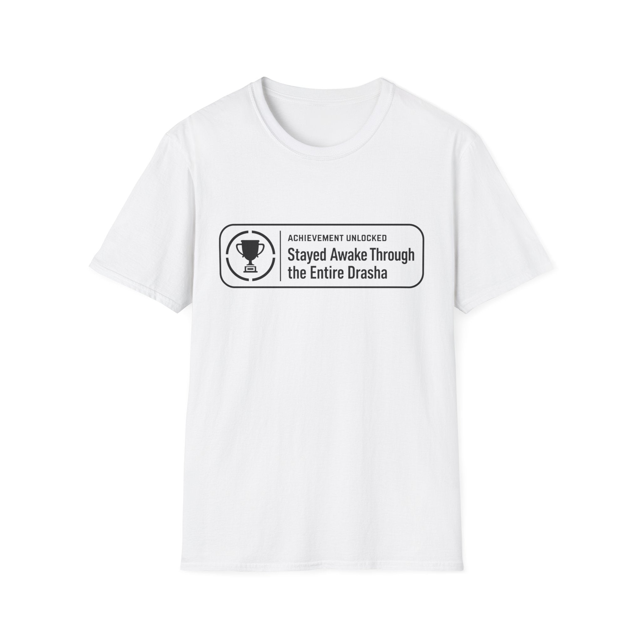 Stayed Awake During Drasha T-Shirt