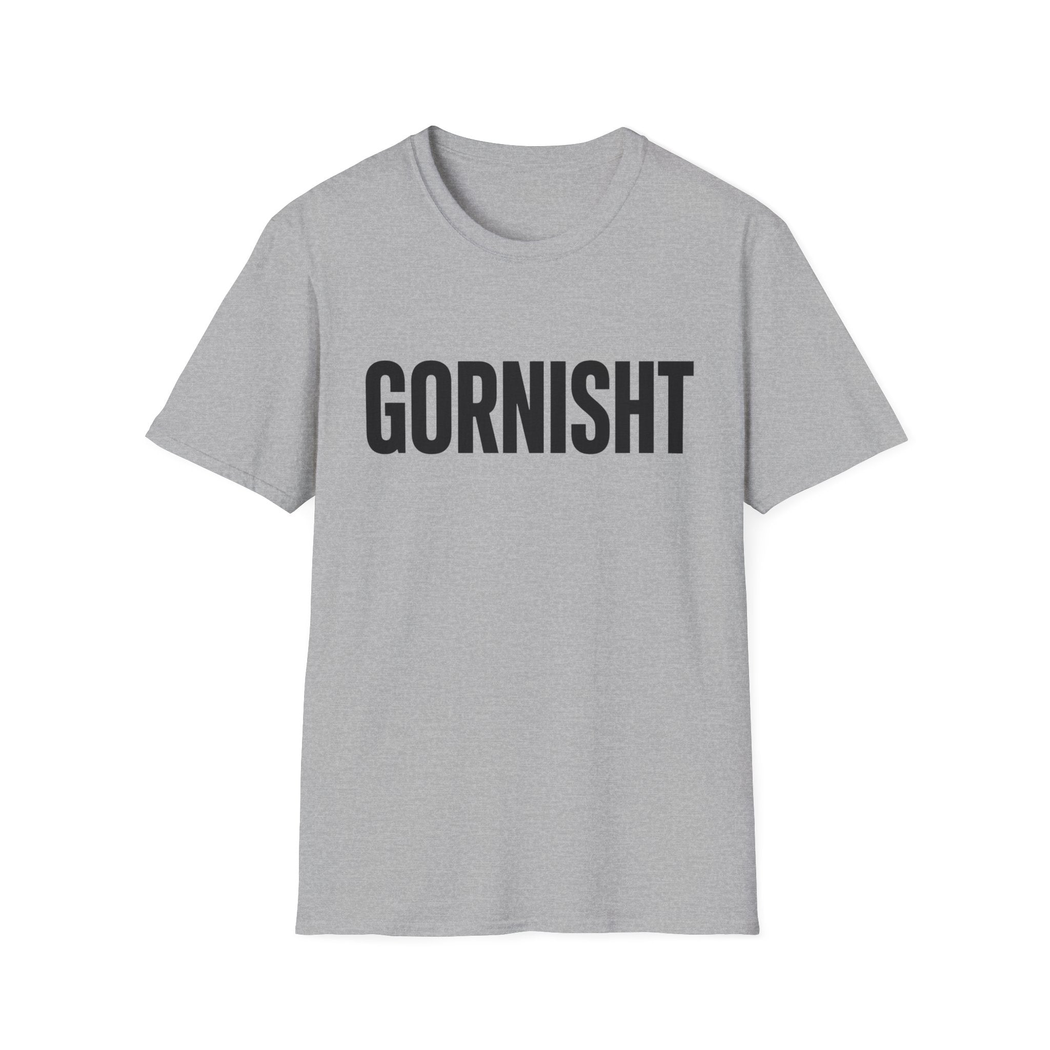 Gornisht T-Shirt