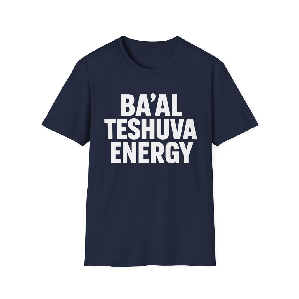 Ba'al Teshuva Energy T-Shirt