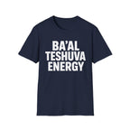 Ba'al Teshuva Energy T-Shirt