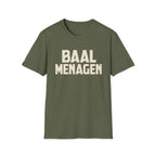 Baal Menagen T-Shirt