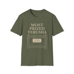 Most Prized Yerusha T-Shirt