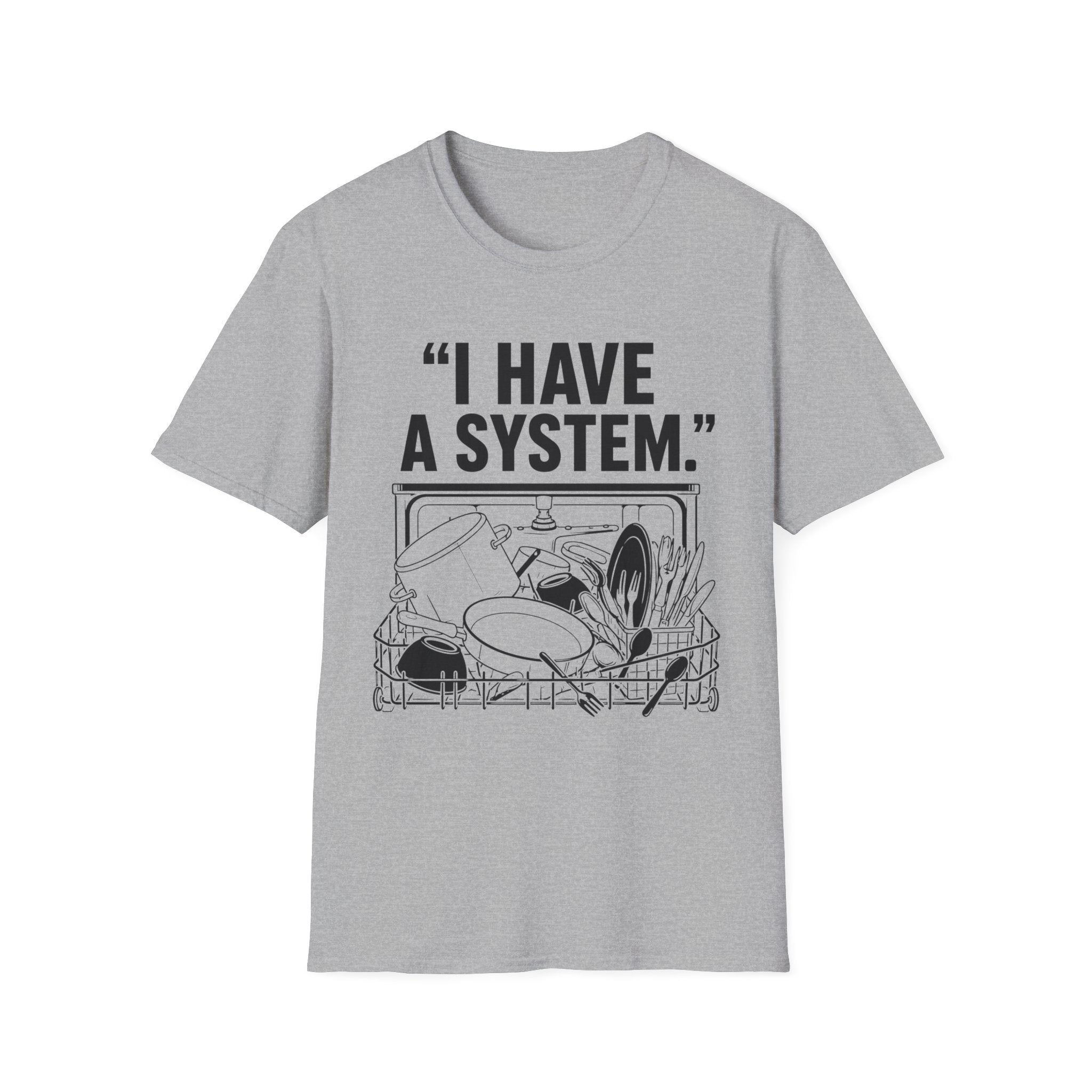 "I Have a System" T-Shirt