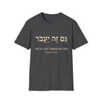 We'll Get Through This T-Shirt