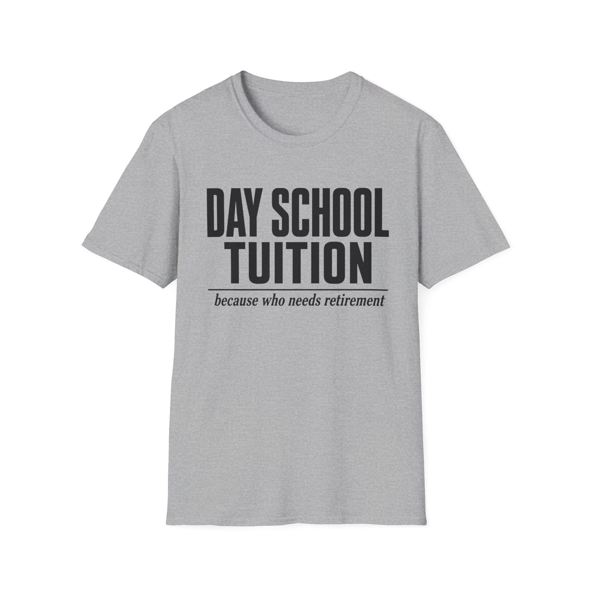 Tuition Vs. Retirement T-Shirt