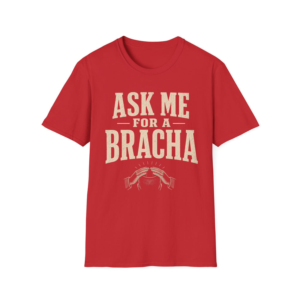 Ask Me For a Bracha T-Shirt